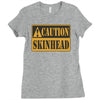 caution skinhead, ideal birthday gift or present Ladies Fitted T-Shirt