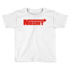 noshit Toddler T-shirt