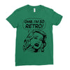 oh my god i am so retro Ladies Fitted T-Shirt