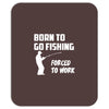 forced to work Mousepad