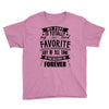 My Pops Is Totally My Most Favorite Guy of All Time in the History of Youth Tee