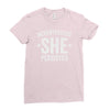 nevertheless   she persisted Ladies Fitted T-Shirt