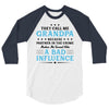 They Call Me Grandpa Because Partner in the Crime Makes Me Sound Like 3/4 Sleeve Shirt