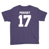 pervert 17 Youth Tee