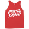 must go faster 2 Tank Top