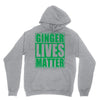 st patrick's day ginger lives matter Unisex Hoodie