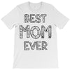 best mom ever T-Shirt
