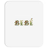 bebe Mousepad