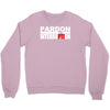 pardon the interruption Crewneck Sweatshirt