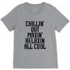 Chillin Out Maxin Relaxin All Cool V-Neck Tee