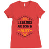 Legends Are Born In May Ladies Fitted T-Shirt