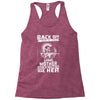 Back Of I Have A Crazy Grandmother And I am not Afraid To Use Her Racerback Tank