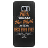 papa the man the myth best papa ever Samsung Galaxy S7 Edge