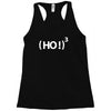 ( ho ! ) 3 Racerback Tank