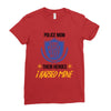 police mom  i rised mine Ladies Fitted T-Shirt