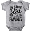 jesus loves you but i'm his favorite Baby Onesie
