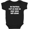 be fearless Baby Bodysuit