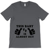 This Baby is Almost Out T-Shirt