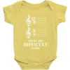 13/8 6/4 These Are Difficult Times Baby Onesie