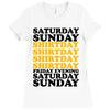 saturday sunday shitday Ladies Fitted T-Shirt