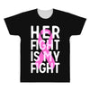 her fight is my fight All Over Men's T-shirt