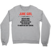 June Girl Hated By Many Crewneck Sweatshirt