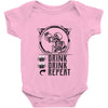 DRINK DRINK REPEAT Baby Onesie