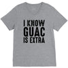 i know guac is extra V-Neck Tee