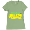 Trust Me , I'm A Jedi Master Ladies Fitted T-Shirt