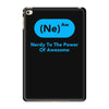 nerdy to the power of awesome iPad Mini 4