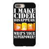 funny i make cider disappear, ideal gift or birthday present. iPhone 8 Plus Case