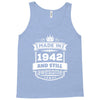 Made In 1942 And Still Awesome Tank Top