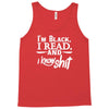 i'm black i read and i know Tank Top