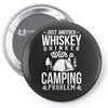 love whiskey and camping! Pin-back button