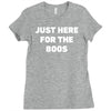 just here for the boos Ladies Fitted T-Shirt