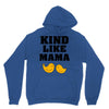 Kind As A Mother Unisex Hoodie