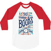 so many books 3/4 Sleeve Shirt