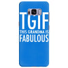 tgif grandma fabulous funny Samsung Galaxy S8 Plus
