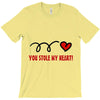 you stole my heart (2) T-Shirt