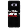 Autism Is My Super Power Samsung Galaxy S8 Plus