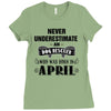 never underestimate an old man who was born in april Ladies Fitted T-Shirt