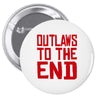 outlaws to the end 2 Pin-back button