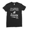 all i need is coffee sciossors Ladies Fitted T-Shirt