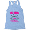 I&rsquo;m Called Great Grandma Because I&rsquo;m Way Too Cool To Be Called Gra Racerback Tank