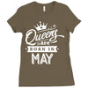 Queens Are Born In May Ladies Fitted T-Shirt