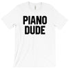 Piano Dude T-Shirt
