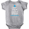Keep Calm And Light It Up Blue For Autism Awareness Baby Onesie