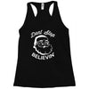 don't stop believing Racerback Tank