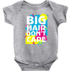 big hair dont care Baby Onesie
