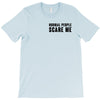 Normal People Scare Me T-Shirt